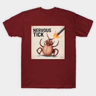 A nervous tick T-Shirt